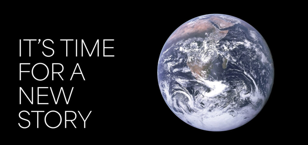 Image of earth (the blue marble) next to the title It's time for a new story
